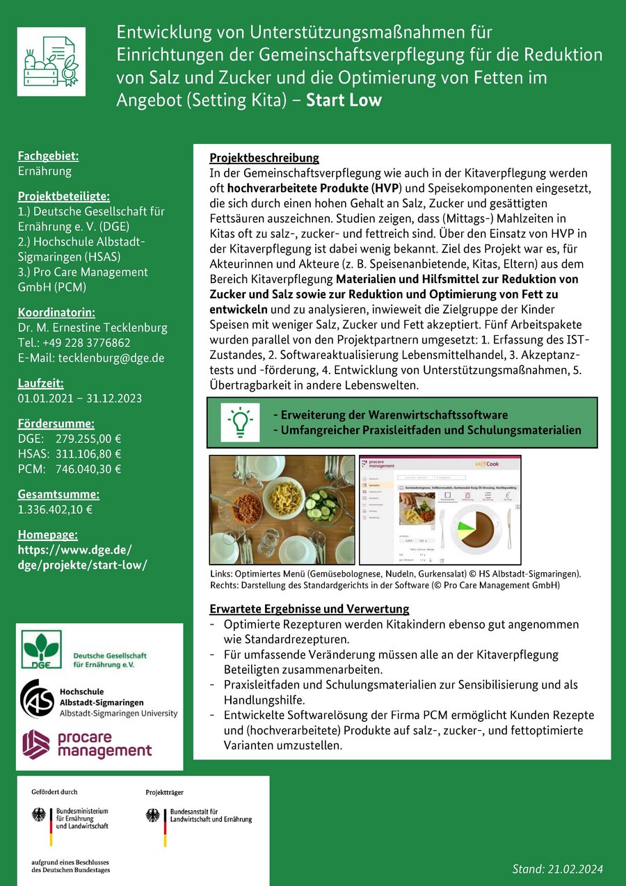 Steckbrief des Projekts Entwicklung von Unterstützungsmaßnahmen für Einrichtungen der Gemeinschaftsverpflegung für die Reduktion von Salz und Zucker und die Optimierung von Fetten im Angebot (Setting Kita) (StartLow)